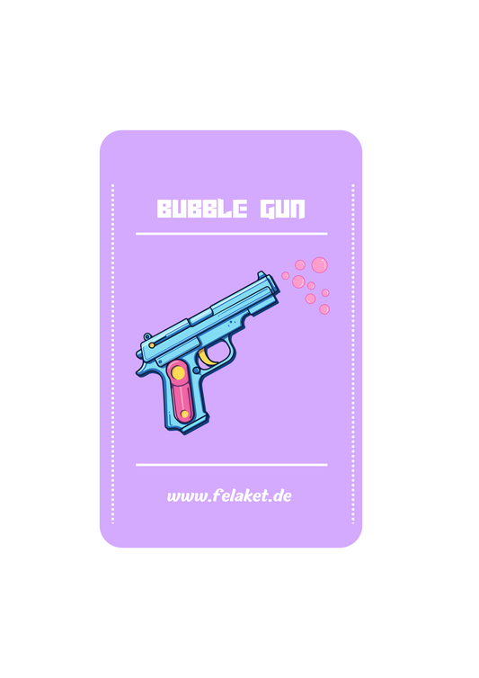 Bubble GUN Duft Felaket